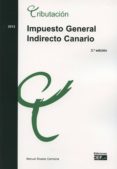 IMPUESTO GENERAL CANARIO  (3 ED.) de ALVAREZ CARMONA, MANUEL 