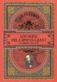 LOS HIJOS DEL CAPITAN GRANT EN AMERICA DEL SUR di VERNE, JULIO 
