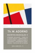 ESCRITOS MUSICALES,V (OBRA COMPLETA 18) de ADORNO, THEODOR W. 