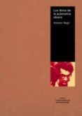 LOS LIBROS DE LA AUTONOMIA OBRERA de MALO DE MOLINA, MARTA  SANCHEZ CEDILLO, RAUL 