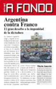 ARGENTINA CONTRA FRANCO: EL GRAN DESAFIO A LA IMPUNIDAD DE LA DIC TADURA de AMOROS, MARIO 