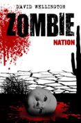ZOMBIE NATION (ZOMBIES N 2) de WELLINGTON, DAVID 