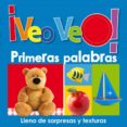 VEO VEO! PRIMERAS PALABRAS di VV.AA. 