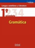 CUADERNO OXFORD LENGUA Y LITERATURA 1 ESO: GRAMATICA (CUADERNO REFUERZO 1 ESO LENGUA GRAMATICA) di VV.AA. 