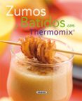 Zumos Y Batidos Con Thermomix Por Vv.Aa., Tapa Blanda