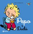 PEPO Y DUDU de DELACROIX, SIBYLLE 
