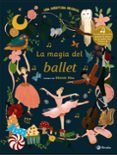 LA MAGIA DEL BALLET: UNA AVENTURA MUSICAL di HSU, GINNIE 