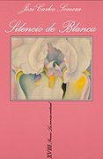 EL SILENCIO DE BLANCA de SOMOZA, JOSE CARLOS 