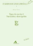TIPOS DE ESCRITO I: NARRACION Y DESCRIPCION (10 ED.) di ALVAREZ, MIRIAM 