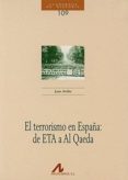EL TERRORISMO EN ESPAA: DE ETA A AL QAEDA di AVILES FARRES, JUAN 