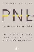 LA MAGIA EN ACCION: PNL de BANDLER, RICHARD 