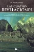 LAS CUATRO REVELACIONES de VILLOLDO, ALBERTO 