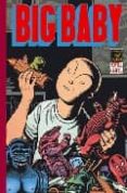 BIG BABY di BURNS, CHARLES 