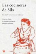 LAS COCINERAS DE SILS di VV.AA. 