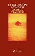 LA EXCURSION A TINDARI de CAMILLERI, ANDREA 