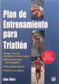 PLAN DE ENTRENAMIENTO PARA TRIATLON di MORA, JOHN 