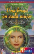 UNA BRUJA EN CADA MUJER de EASON, CASSANDRA 