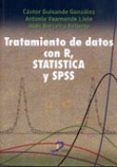 TRATAMIENTO DE DATOS CON R STATISTICAS Y SPSS di GUISANDE GONZALEZ, CASTOR VAAMONDE LISTE, A. 