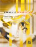 EJERCICIO TERAPEUTICO di KISNER, CAROLYN  COLBY, LYNN ALLEN 