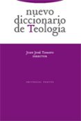 NUEVO DICCIONARIO DE TEOLOGIA de TAMAYO, JUAN JOSE 