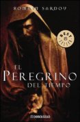 EL PEREGRINO DEL TIEMPO de SARDOU, ROMAIN 