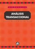 ANALISIS TRANSACCIONAL de MORTERA, SIMONNE  NUNGE, OLIVIER 