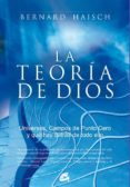 LA TEORIA DE DIOS di HAISCH, BERNARD 