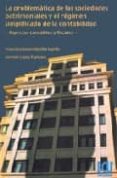 LA PROBLEMATICA DE LAS SOCIEDADES PATRIMONIALES Y EL REGIMEN SIMP LIFICADO DE LA CONTABILIDAD: ASPECTOS CONTABLES Y FISCALES de MURILLO MARTIN, FRANCISCO  LOPEZ ESPINOSA, GERMAN 
