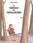 EL CODIGO DE CIRCULACION di RAMOS, MARIO 