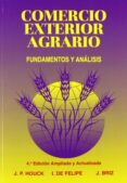 COMERCIO EXTERIOR AGRARIO (4 ED.) di BRIZ ESCRIBANO, JULIAN 