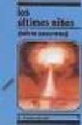 LOS ULTIMOS NIOS (6 ED.) de PAUSEWANG, GUDRUN 
