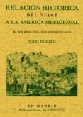 RELACIN HISTRICA DEL VIAGE A LA AMRICA MERIDIONAL (2 TOMOS) ED. FACSIMIL de JUAN, JORGE 