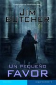 UN PEQUEO FAVOR di BUTCHER, JIM 