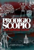 PRODIGIOSCOPIO di FERNANDEZ GUERRA, JOSE 