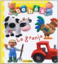 MINI DICCIONARIO DE LOS BEBES LA GRANJA de BEAUMONT, EMILIE 