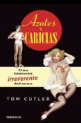 AZOTES Y CARICIAS de CUTLER, TOM 