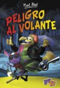 PELIGRO AL VOLANTE (BAT PAT 1) de PAVANELLO, ROBERTO 