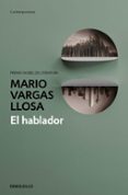 EL HABLADOR de VARGAS LLOSA, MARIO 