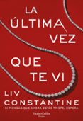 LA LTIMA VEZ QUE TE VI di CONSTANTINE, LIV 