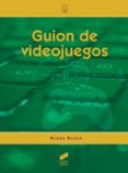 GUION DE VIDEOJUEGOS di BUREN, RUBEN 