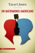 Un Matrimonio Americano Por Tayari Jones, Tapa Blanda