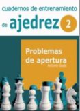 CUADERNOS DE ENTRENAMIENTO DE AJEDREZ. VOLUMEN II: TACTICA Y ESTRATEGIA di GUDE, ANTONIO 