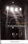 EL DOMINICO BLANCO  (COLECCION MONTESINOS) de MEYRINK, GUSTAV 
