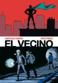 EL VECINO 1 Y 2 (TOMO) de GARCIA, SANTIAGO  PEREZ, PEPO 