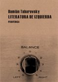 LITERATURA DE IZQUIERDA di TABAROVSKY, DAMIAN 