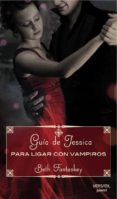 GUIA DE JESSICA PARA LIGAR CON VAMPIROS di VV.AA