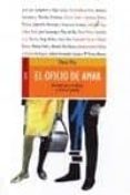 EL OFICIO DE AMAR: SECRETOS PARA TRABAJAR Y VIVIR EN PAREJA di PITA, ELENA 