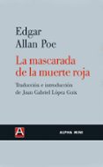 LA MASCARADA DE LA MUERTE ROJA de POE, EDGAR ALLAN 