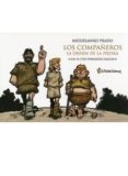 LOS COMPAEROS. LA ORDEN DE LA PIEDRA di PRADO, MIGUELANXO 