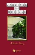 JARDINES DE MURILLO de SANZ, MARIA 